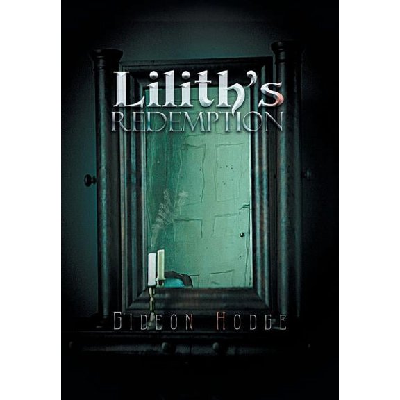 Lilith's Redemption, (Hardcover)