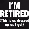 thumbnail image 3 of CafePress - I'm Retired This Is As Dressed Up As I Get Men's - Men's Dark Loose Fit Cotton Pajama Set, 3 of 7