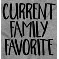 thumbnail image 2 of Current Family Favorite Babies Humor Toddler Boy Girl T Shirt Infant Toddler Brisco Brands 2T, 2 of 6