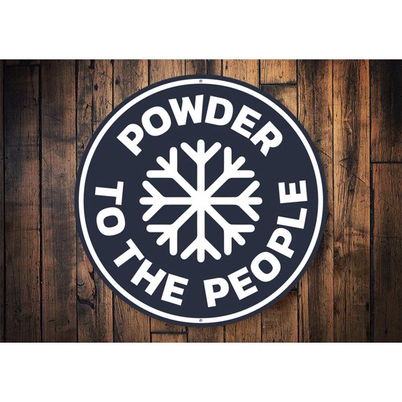 Powder to the People Novelty Decor, Metal Wall Sign - 12" Circle
