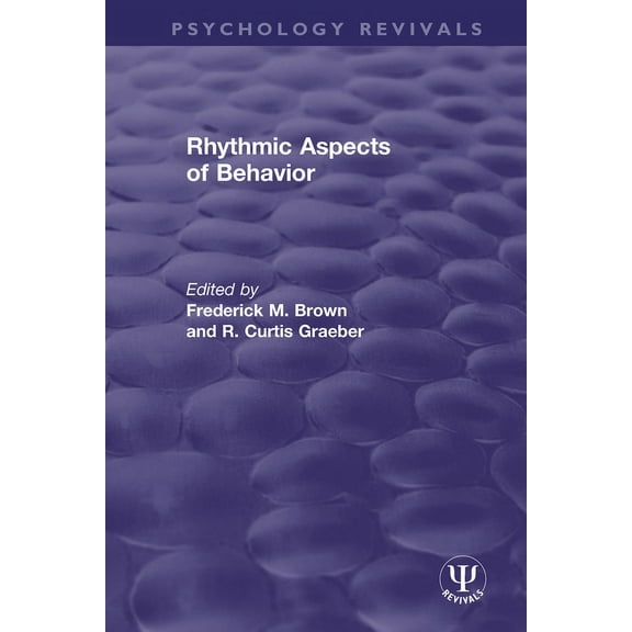 Psychology Revivals Rhythmic Aspects of Behavior, (Paperback)
