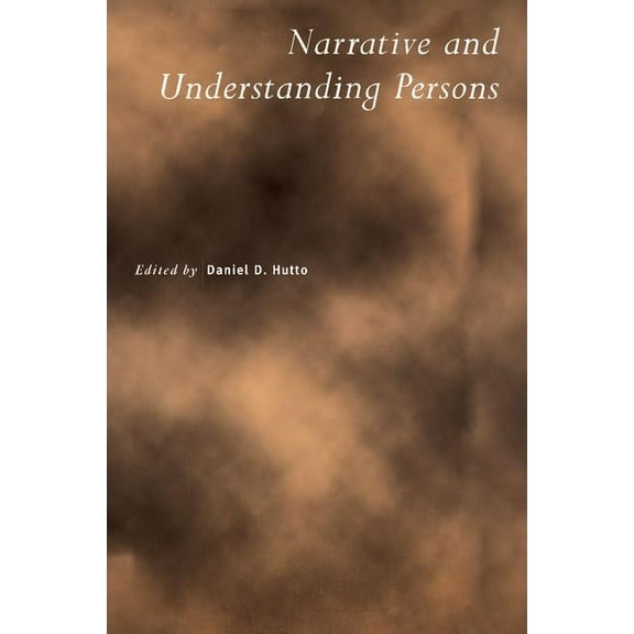 Narrative and Understanding Persons, (Paperback)
