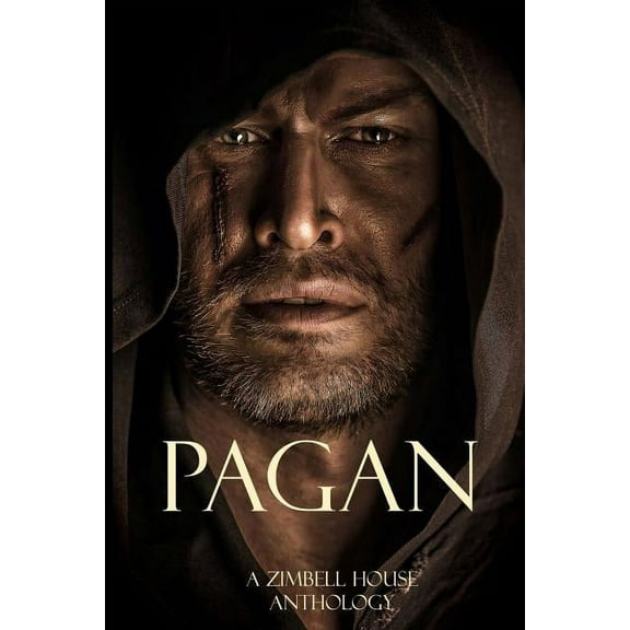 Pagan: A Zimbell House Anthology, (Paperback)