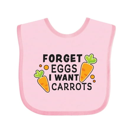 

Inktastic Easter Forget Eggs I Want Carrots Gift Baby Boy or Baby Girl Bib
