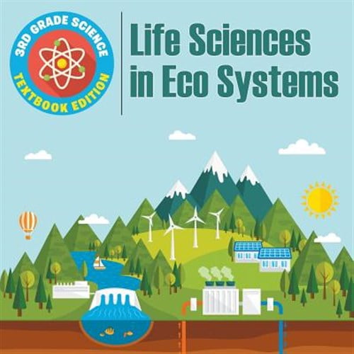 Pre-Owned 3rd Grade Science: Life Sciences in Eco Systems Textbook Edition (Paperback)