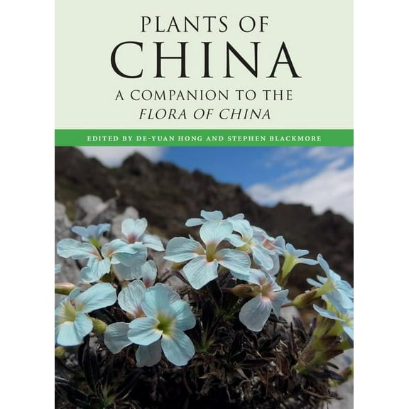 Plants of China: A Companion to the Flora of China, (Hardcover)