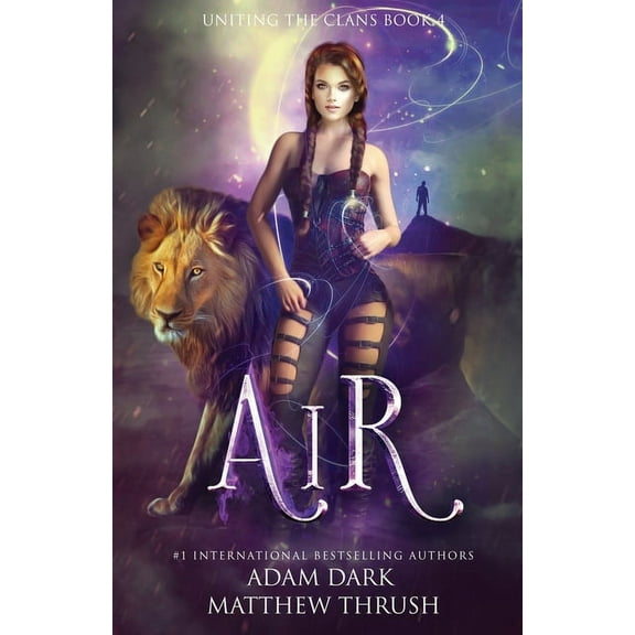 Uniting the Clans: Air : A Paranormal Urban Fantasy Shapeshifter Romance (Series #4) (Paperback)