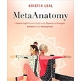 thumbnail image 1 of MetaAnatomy Broché – 2021 par Kristin Leal, 1 of 1