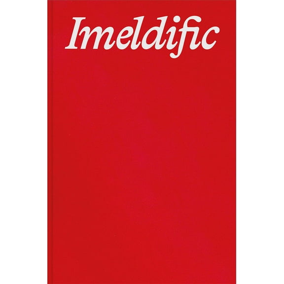 Giovanna Silva: Imeldific: Narratives - Relazioni No. 8, (Hardcover)