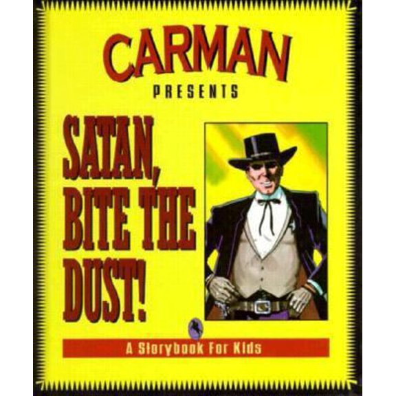 Pre-Owned Satan, Bite the Dust!: A Storybook for Kids (Hardcover) 1880089343 9781880089347
