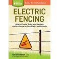 thumbnail image 2 of Electric Fencing: How to Choose, Build, and Maintain the Best Fence for Your Plants and Animals. A Storey BASICSÂ® Title, 2 of 2