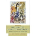 thumbnail image 1 of Pre-Owned Helpmates, Harlots, and Heroes, Second Edition: Women's Stories in the Hebrew Bible (Paperback) 0664230288 9780664230289, 1 of 1