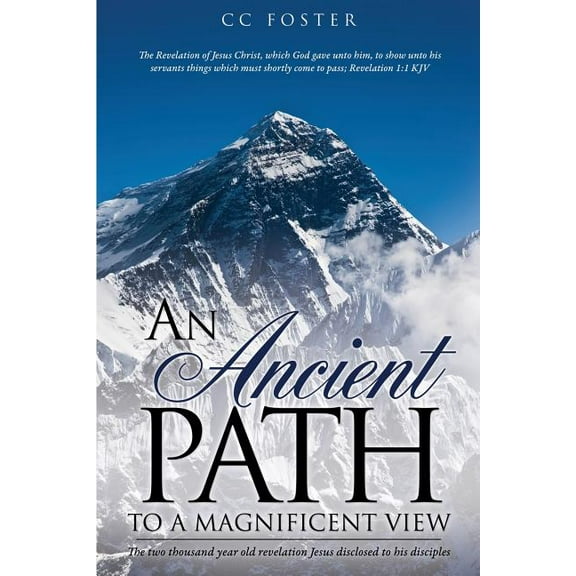 An Ancient Path to a Magnificent View, (Paperback)