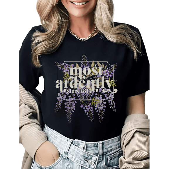 Jane Austen Most Ardently Wisteria Flower Graphic Tees Womans T shirt Shirts Black White S-5XL Tops