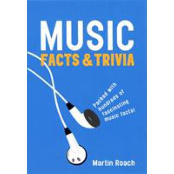 Pre-Owned Music Facts and Trivia (Unknown) 0753509679 9780753509678