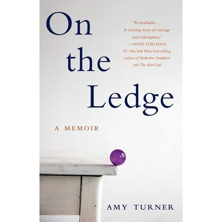 On the Ledge: A Memoir, (Paperback)