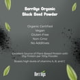 thumbnail image 7 of Berrilys Organic Black Seed Powder - Nigella Sativa, Ground Kalonji, Black Cumin for Baking, Bread Making, Cooking, Smoothies, Curries, Soups, Salads, & Stews - Nutritious- Resealable - 10 Oz, 7 of 7