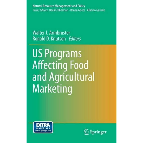 Natural Resource Management and Policy Us Programs Affecting Food and Agricultural Marketing, Book 38, (Hardcover)