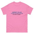 thumbnail image 2 of Community Collage is Easier than Regular College- Unisex classic tee (Azalea, S), 2 of 3