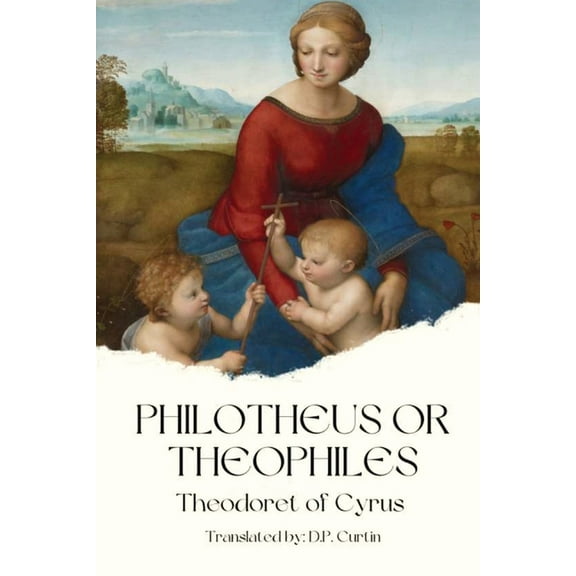 Philotheus or Theophiles, (Paperback)