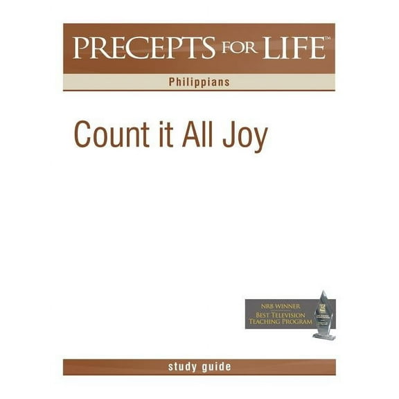 Precepts for Life Study Guide: Count It All Joy (Philippians) (Paperback) by Kay Arthur