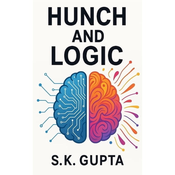 Hunch and Logic, (Paperback)