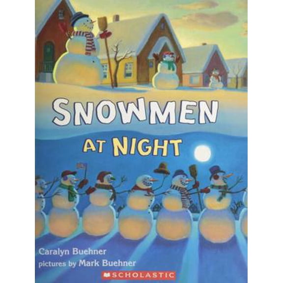 Pre-Owned Snowmen at Night (Paperback) 0439631556 9780439631556