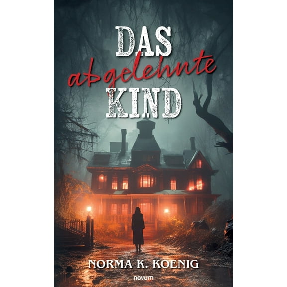 Das abgelehnte Kind (Paperback)