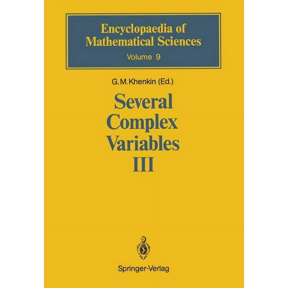 Encyclopaedia of Mathematical Sciences Several Complex Variables III: Geometric Function Theory, Book 9, (Paperback)