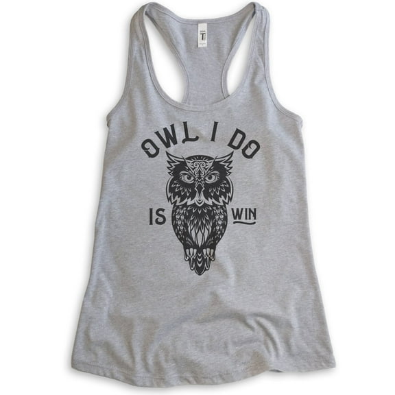 Owl I Do Is Win Tank Top, Ladies Racerback Tank Top, Owl Animal Pun Tank, Owl Graphic Tank, Owl Tank, Heather Gray, Medium