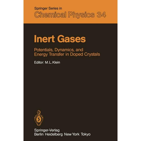 Springer Chemical Physics Inert Gases: Potentials, Dynamics, and Energy Transfer in Doped Crystals, Book 34, (Paperback)