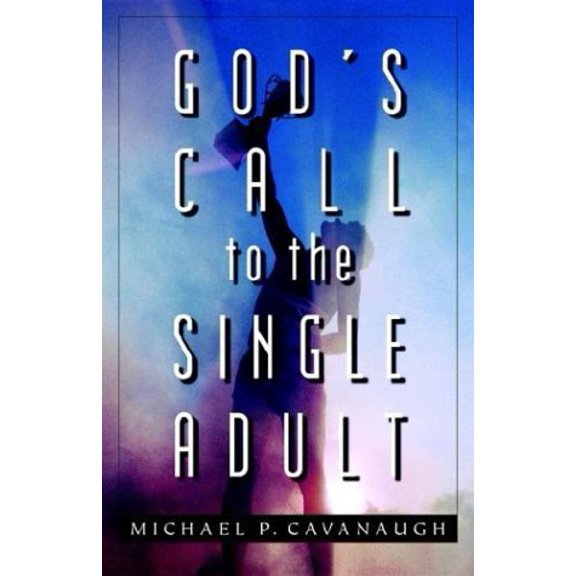 Pre-Owned God's Call to the Single Adult Paperback