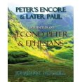 thumbnail image 1 of Peter's Encore & Later Paul, Comments on Second Peter & Ephesians, 1 of 2