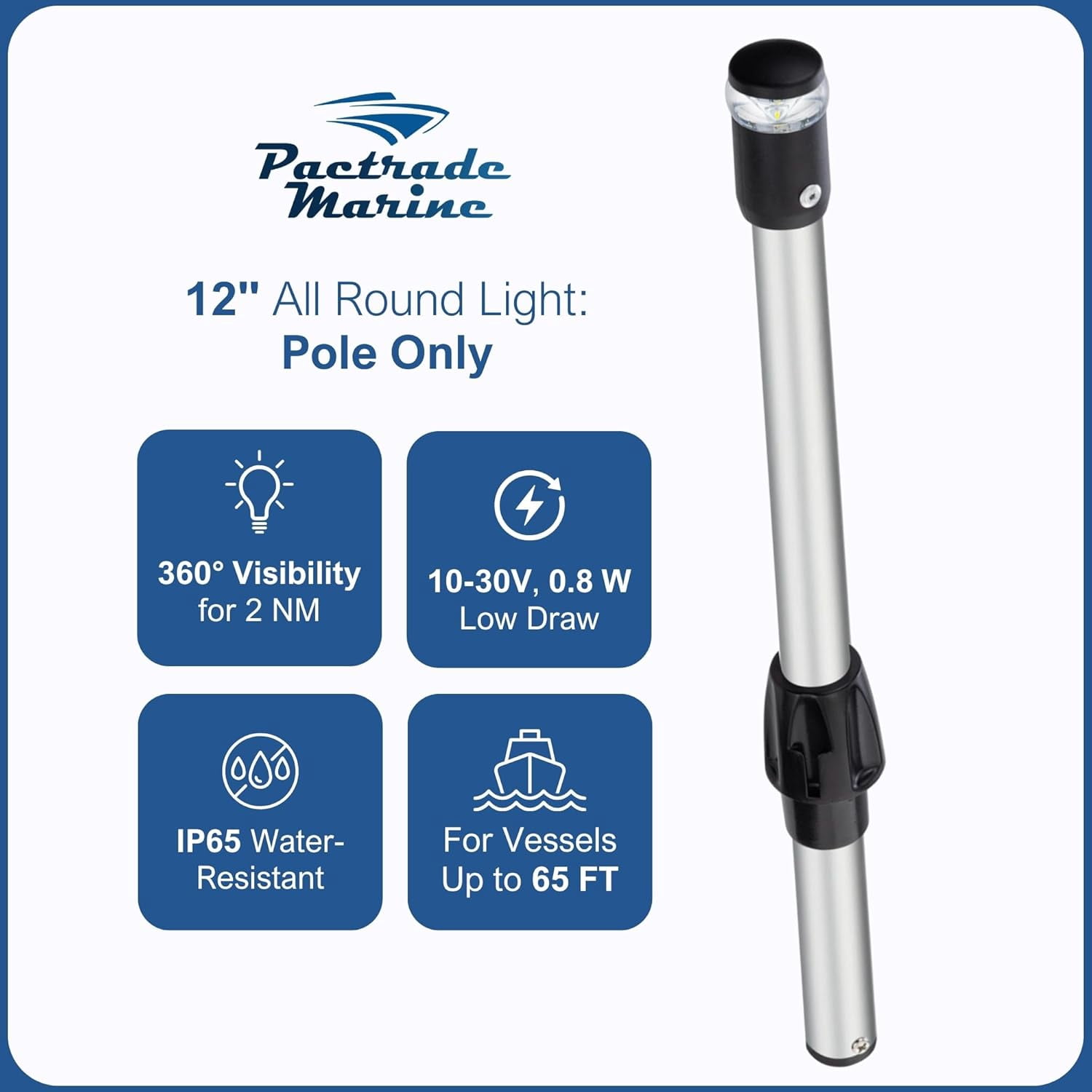 Pactrade Marine Navigation Lights for Boats LED - 12 Inch All-Round Stern Light (Pole Only, Plug-in Mount) for Night Boating - 52-Lumen Pontoon, Kayak, Jon Boat Accessories (DC10-30V)