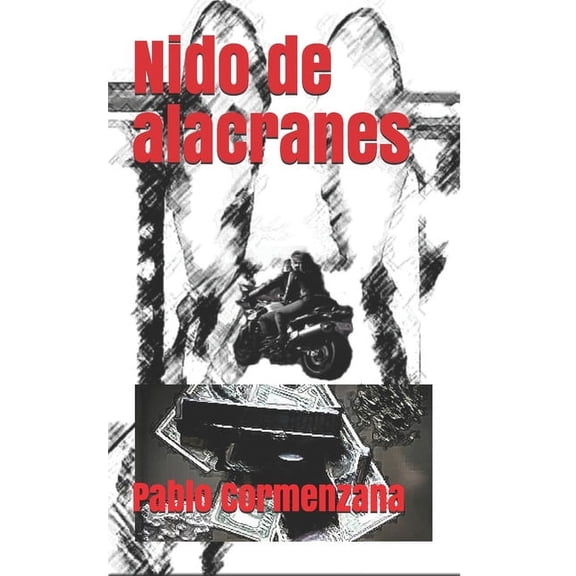 Nido de alacranes (Paperback)
