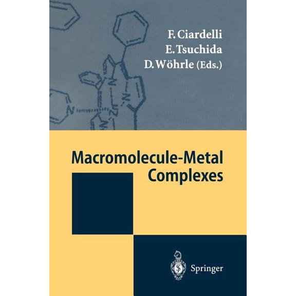 Macromolecule-Metal Complexes, (Paperback)