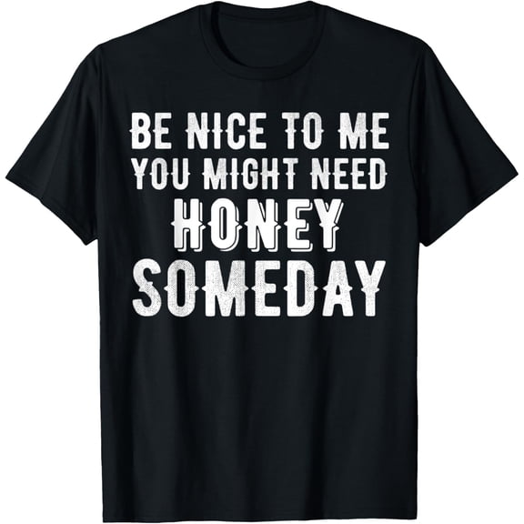 Exquisite and comfortable-Beekeeper Tee Be Nice To Me Funny Honey Lover T Shirt