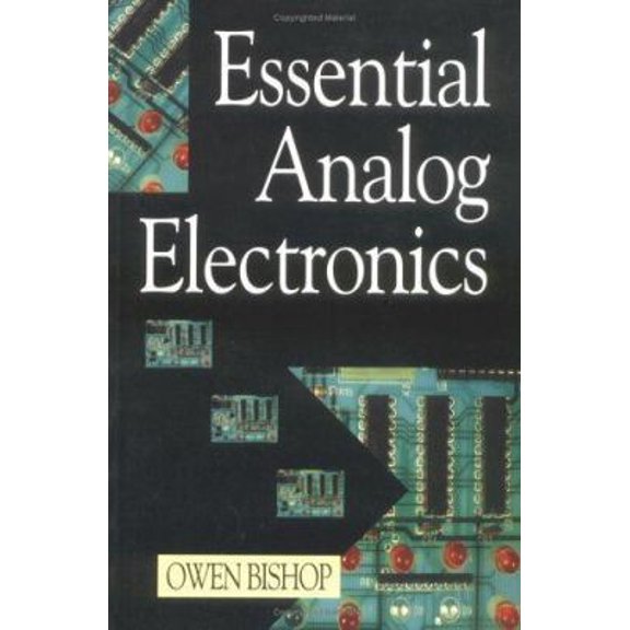 Pre-Owned Essential Analog Electronics (Paperback) 0750628987 9780750628983