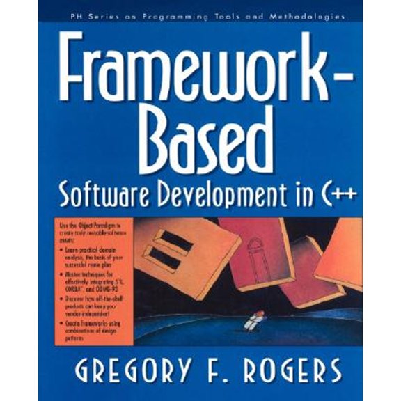 Pre-Owned Framework Based Software Development in C++ (Paperback) 0135333652 9780135333655