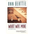 thumbnail image 1 of What Was Mine: and Other Stories, 1 of 2