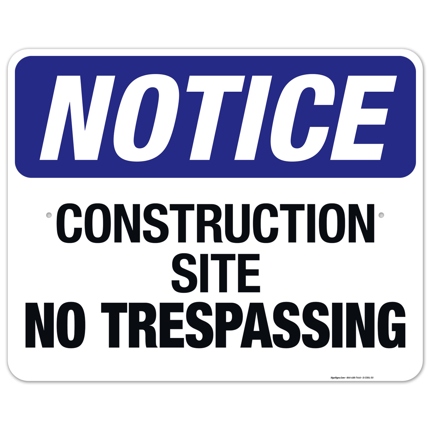 Construction Site No Trespassing Sign, OSHA Sign, 24x30 Aluminum ...