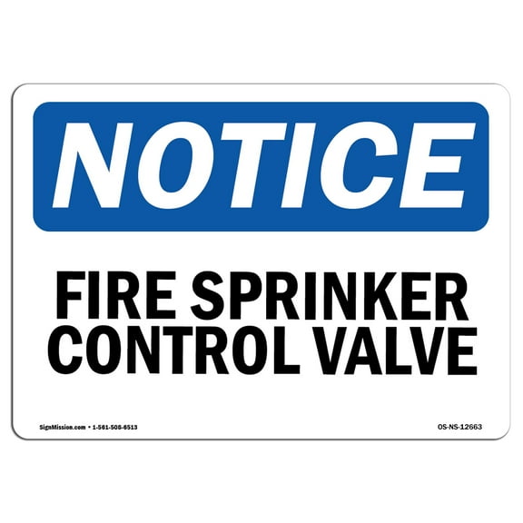 OSHA Notice Sign - Fire Sprinkler Control Valve | Plastic Sign | Protect Your Business, Construction Site, Warehouse & Shop Area |  Made in the USA
