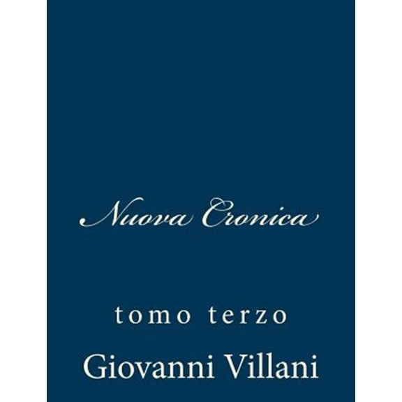 Pre-Owned Nuova Cronica : tomo terzo (Paperback)