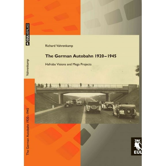 The German Autobahn 1920-1945