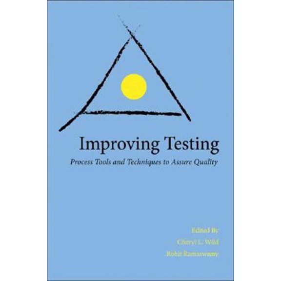 Pre-Owned Improving Testing: Process Tools and Techniques to Assure Quality (Paperback)