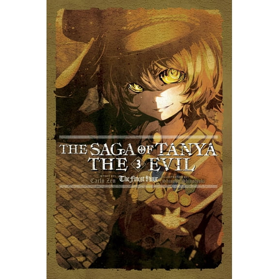 The Saga of Tanya the Evil, Vol. 3 (Light Novel): The Finest Hour