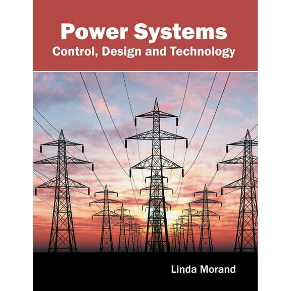Power Systems: Control, Design and Technology
