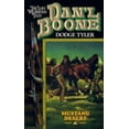 thumbnail image 1 of Pre-Owned Mustang Desert (Dan'L Boone : The Lost Wilderness Tales) (Paperback) 0843945095 9780843945096, 1 of 1