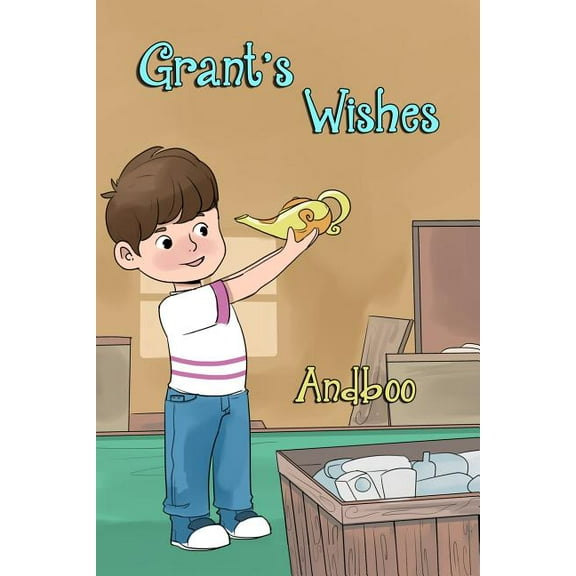 Wizard's Journey Grant's Wishes, Book 1, (Paperback)