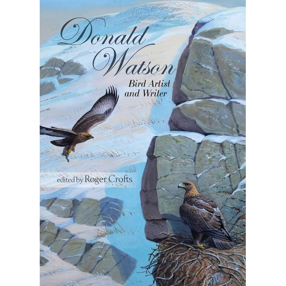 Donald Watson: Bird Artist and Writer, (Paperback)